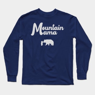 Mountain Mama Bear Long Sleeve T-Shirt